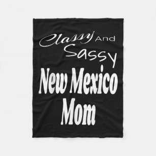 Cly And Sy New Mexico Mom Funny Humor Saying Quote Fleece Blanket