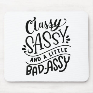 Cly Sy And A Little Bad-y Motivational Gift Mouse Pad