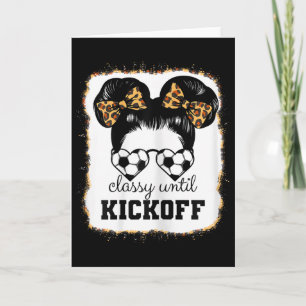 Cly Until Kickoff Bleached Leopard Funny Soccer Gi Card