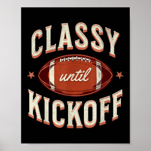 Cly Until Kickoff Funny Retro Football Fan Game Da Poster