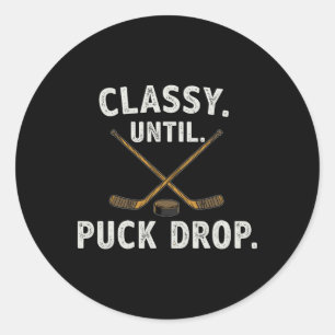 Cly Until Puck Drop Funny Hockey Sticks For Sports Classic Round Sticker