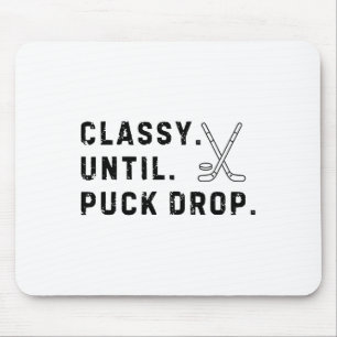 Cly Until Puck Drop Hockey Season Game Day Mouse Pad