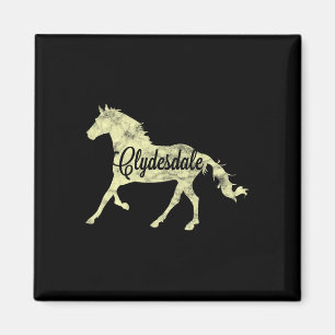 Clydesdale Draught Horse Pun Horseback Riding Gift Magnet