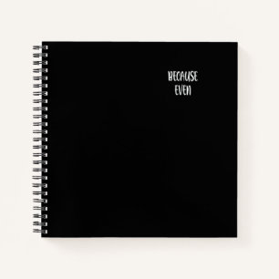 CMA Because Even Nurses Need Heroes Notebook