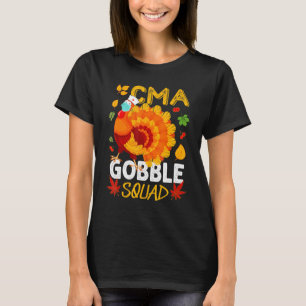 Cma Gobble Squad Turkey Mask Medical Assistant Tha T-Shirt