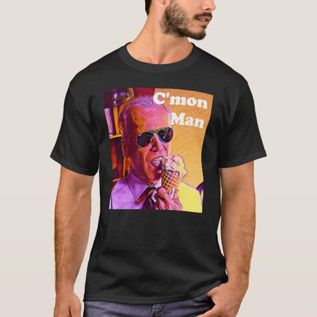 C'mon Man T-Shirt (Front)