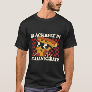 Cn Uncle Grandpa Pizza Steve Blackbelt In Italian  T-Shirt