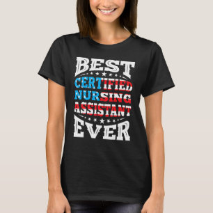 Cna Certified Nursing Assistant 4th Fourth Of July T-Shirt