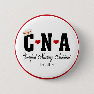 CNA Certified Nursing Assistant 6 Cm Round Badge