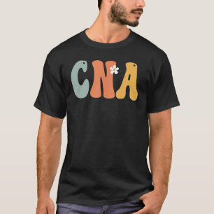 CNA Certified Nursing Assistant Groovy Vintage For T-Shirt