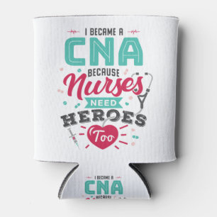 CNA Certified Nursing Assistant Heroes Can Cooler