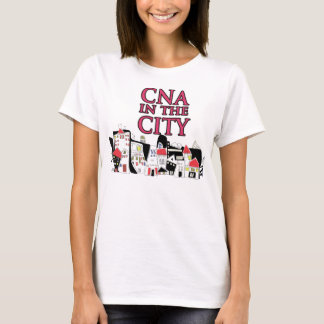 CNA in the city T-Shirt