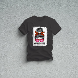 CNA Life Messy Bun CnaLife - Gift For Nurse's T-Shirt