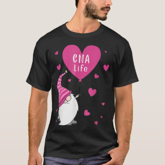 CNA Life Valentine Gnome Nurse Valentines Day  T-Shirt