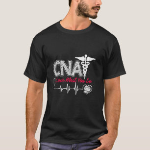 Cna Love What You Do Nurse Life Funny Nursing Hear T-Shirt