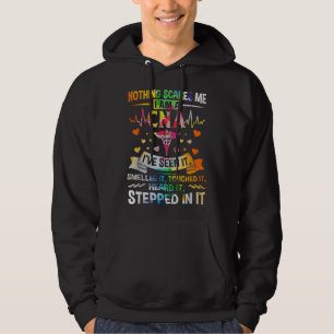 CNA Nothing Scares Me I'm a CNA Healthcare Nurse  Hoodie
