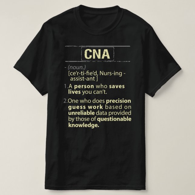 CNA Real American Definition T-Shirt (Design Front)