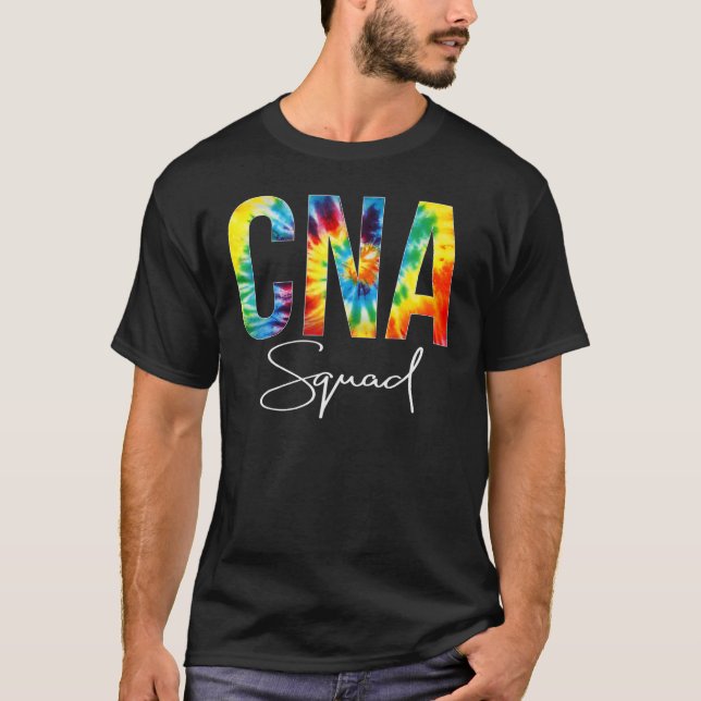 CNA Squad Appreciation Day Tie Dye For Women For W T-Shirt (Front)
