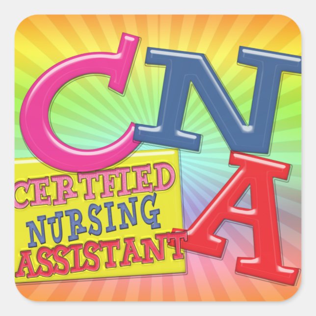 CNA WHIMSICAL LETTERS  CERTIFIED NURSING ASSISTANT SQUARE STICKER (Front)