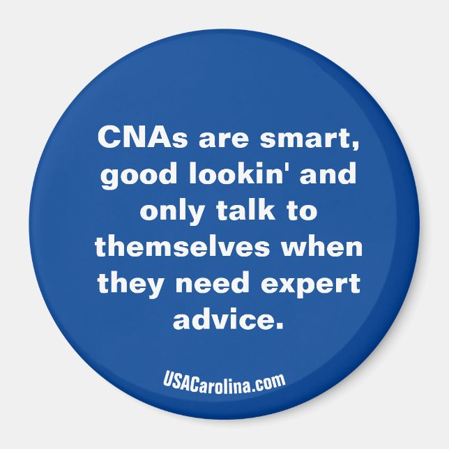 CNAs are ... Magnet (Front)