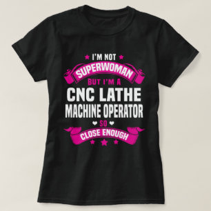 CNC Lathe Machine Operator T-Shirt