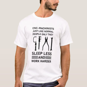 CNC Machinist CNC Operator CNC Machine T-Shirt
