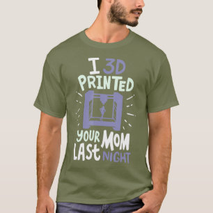 CNC MACHINIST I 3D Printed T-Shirt