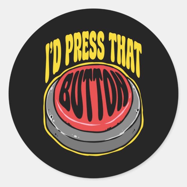 Cnc Machinist I'd Press That Button Sticker  (Front)