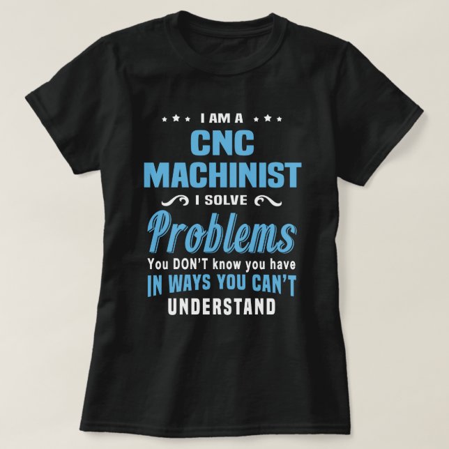 CNC Machinist T-Shirt (Design Front)