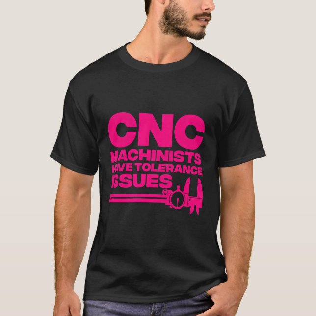 Cnc Operator For Dad Machine Operators Tool T-Shirt (Front)