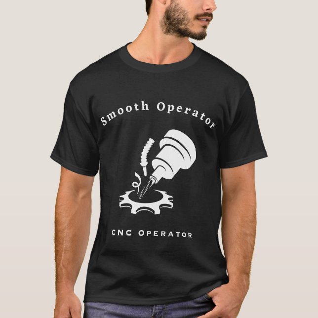 CNC Smooth Operator T-Shirt (Front)