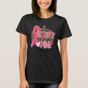 Cns Clinical Nurse Specialist In October We Wear P T-Shirt