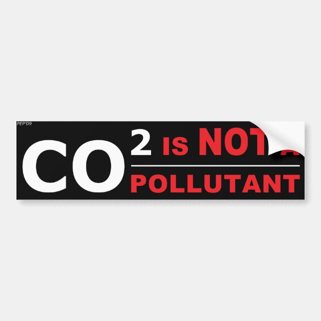 CO2 Is Not A Pollutant Bumper Sticker (Front)