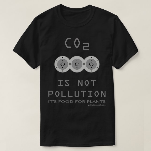 CO2 IS NOT POLLUTION T-Shirt (Design Front)