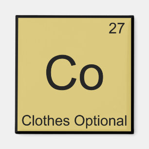 Co - Clothes Optional Chemistry Element Symbol Tee Magnet