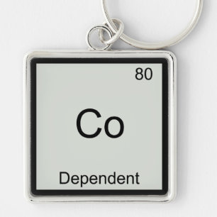 Co - Dependent Funny Chemistry Element Symbol Tee Key Ring
