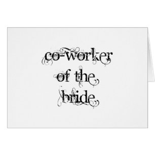 Co-Worker of the Bride