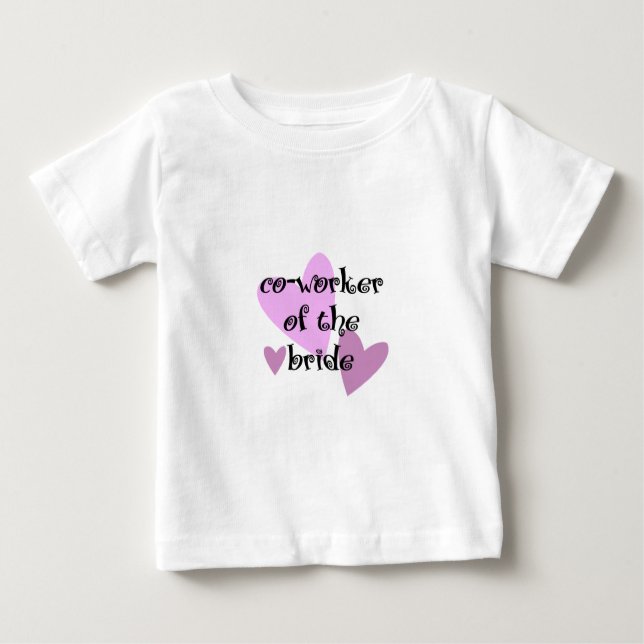 Co-Worker of the Bride Baby T-Shirt (Front)