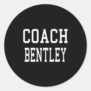 Coach Bentley Custom Football Soccer Baseball Team Classic Round Sticker
