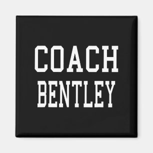 Coach Bentley Custom Football Soccer Baseball Team Magnet