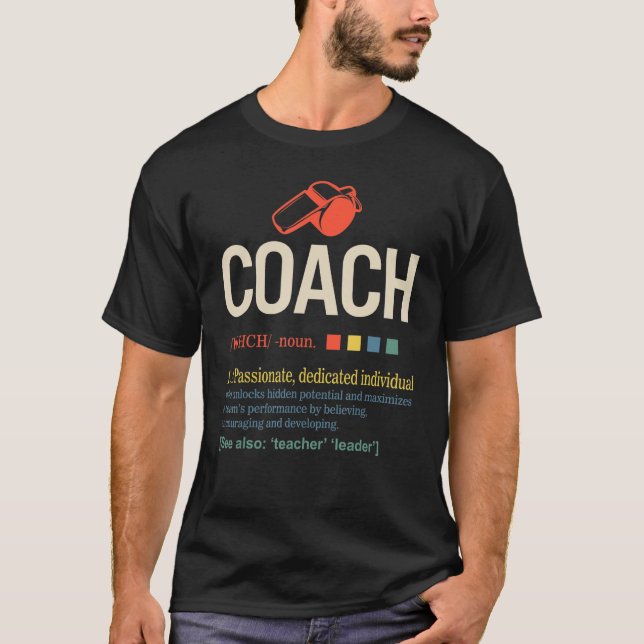 Coach Cute Sport Health Coach Definition Gym Coach T-Shirt (Front)
