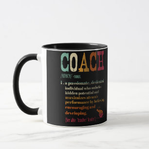 Coach Definition Tshirt Funny CoachType a message Mug