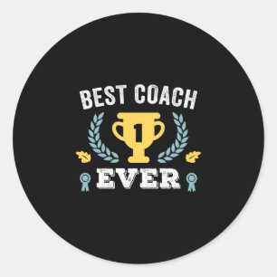 Coach ever for the coach in the world performance classic round sticker