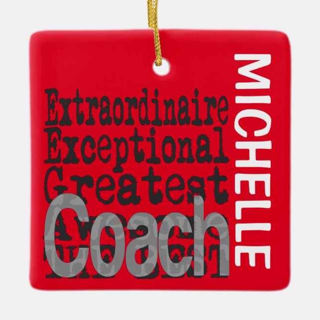 Coach Extraordinaire CUSTOM Ceramic Ornament (Front)