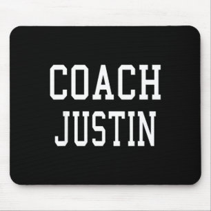 Coach Justin Custom Football Soccer Baseball Team Mouse Pad