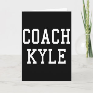 Coach Kyle Custom Footll Soccer Sell Team Card