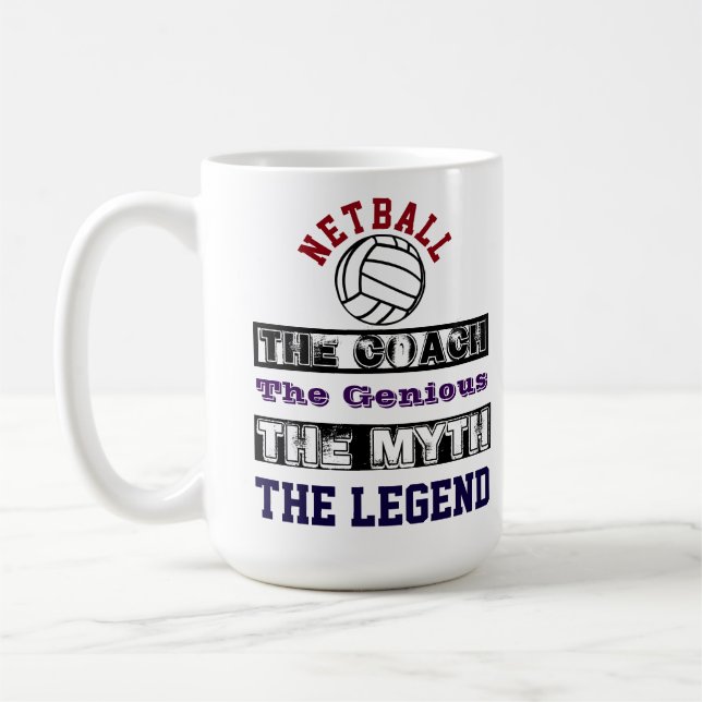 Coach Legend Slogan Netball Coffee Mug (Left)