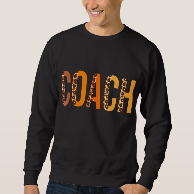 Coach leopard Squad Cute Fall Autumn Lovers Thanks Sweatshirt (Front)