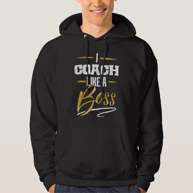 COACH Like A Boss Floss Like A Boss Hoodie (Front)