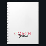 COACH NAME custom text red black Sports Modern Notebook<br><div class="desc">Notebook with Custom COACH in Red, LAST NAME in black on white background, black rings, black back. Easy to personalise text, text colour. Great Gift, Award, Necessity for any Coach from Little League thru college Sports. Simple, Modern Style. Mix and match entire Sports / Coach / Team Spirit Collections by...</div>
